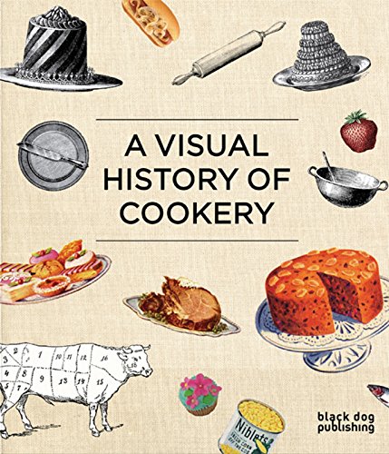 Imagen de archivo de A Visual History of Cookery a la venta por Better World Books