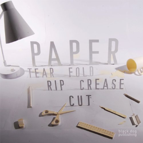 9781906155582: Paper: Tear, Fold, Rip, Crease, Cut