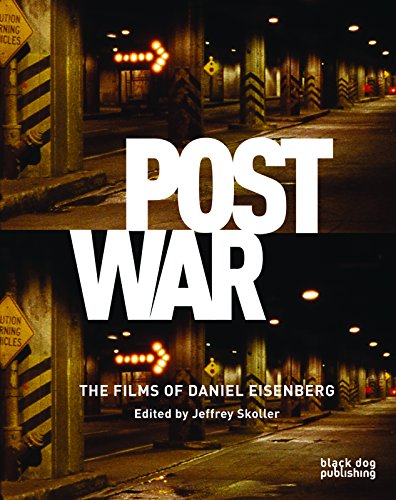 Postwar: The Films of Daniel Eisenberg (9781906155957) by Eisenberg, Daniel; Bellour, Raymond; Alter, Nora; Gunning, Tom