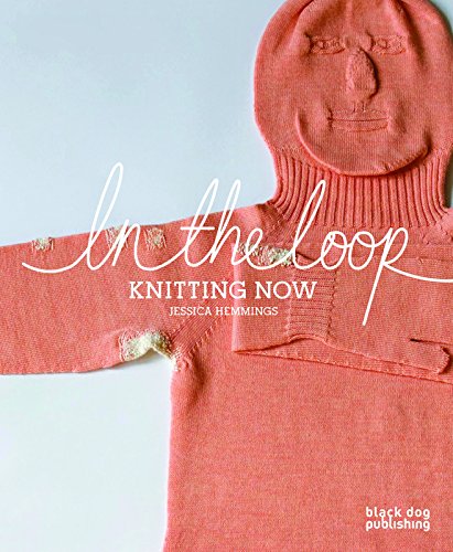 Beispielbild fr In the Loop : Knitting Now zum Verkauf von Better World Books