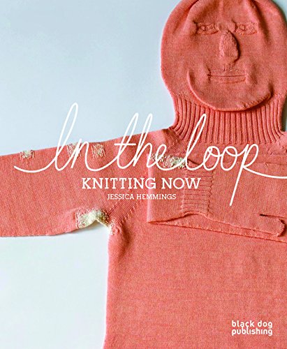 9781906155964: In the Loop: Knitting Now