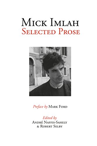 Stock image for Mick Imlah: Selected Prose (Peter Lang Ltd.) for sale by Tall Stories BA