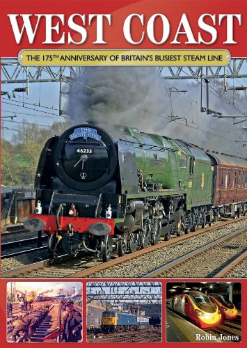 Beispielbild fr West Coast: The 175Th Anniversary Of Britain's Busiest Steam Line zum Verkauf von WorldofBooks