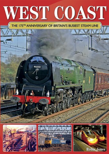 Imagen de archivo de West Coast: The 175Th Anniversary Of Britain's Busiest Steam Line a la venta por WorldofBooks