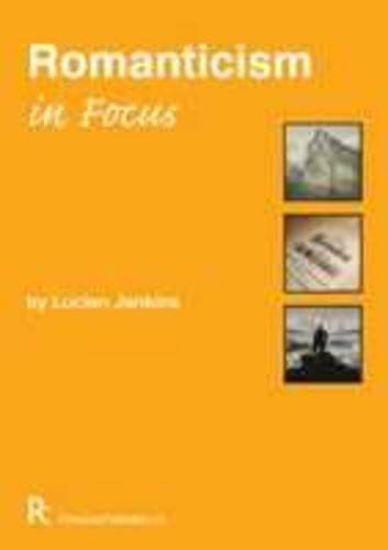 Beispielbild fr Romanticism in Focus zum Verkauf von WorldofBooks