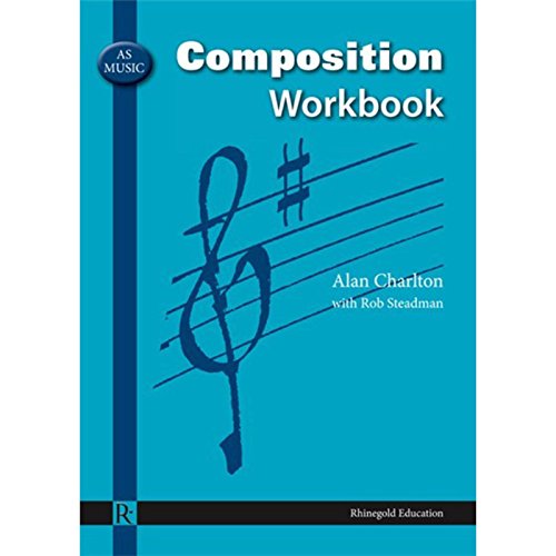 Stock image for AS Music Composition Workbook for sale by WorldofBooks