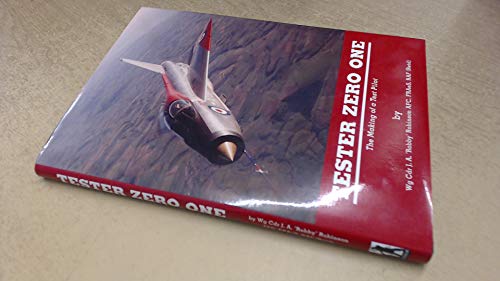 Stock image for Tester Zero One: The Making of a Test Pilot for sale by WorldofBooks