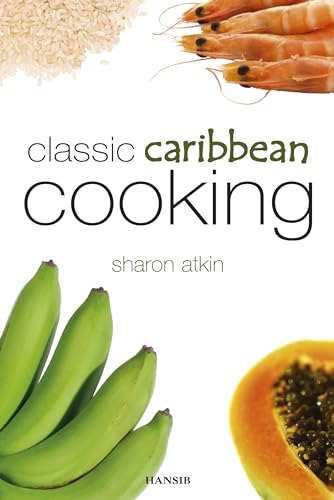Stock image for Classic Caribbean Cooking: Second Edition for sale by WorldofBooks