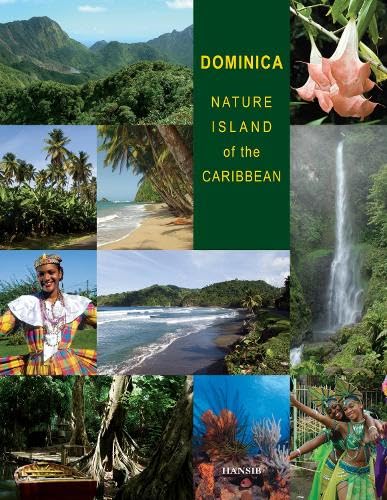 Imagen de archivo de Dominica: Nature Island of the Caribbean - Second Edition a la venta por WorldofBooks