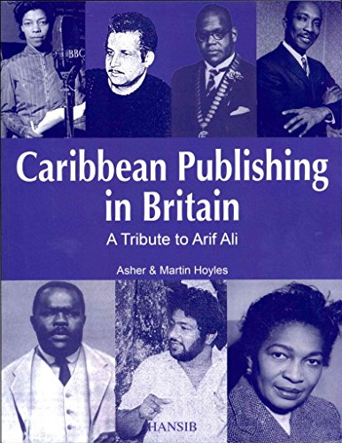 Stock image for Caribbean Publishing in Britain A Tribute to Arif Ali for sale by PBShop.store US
