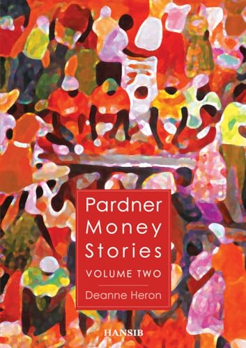 Stock image for Pardner Money Stories, Volume 2: Volume Two for sale by WorldofBooks