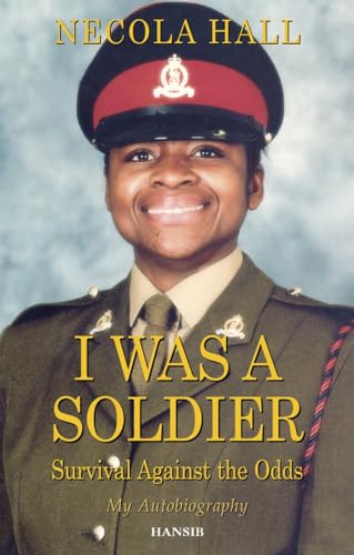 Stock image for I Was a Soldier : Survival Against the Odds for sale by WorldofBooks