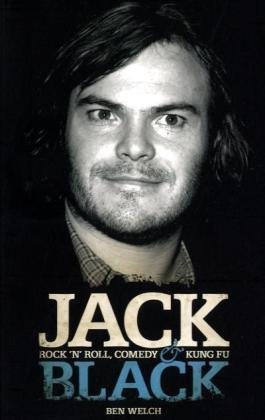 Stock image for Jack Black: Rock 'n' Roll, Comedy and Kung Fu for sale by WorldofBooks