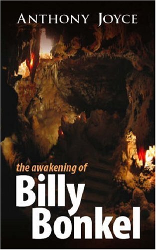 Stock image for The Awakening of Billy Bonkel for sale by AwesomeBooks