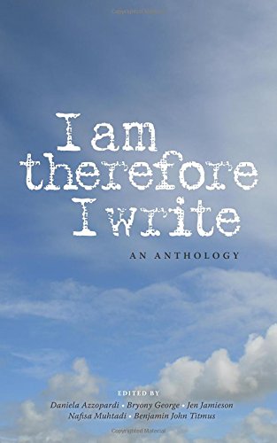 Stock image for I Am Therefore I Write: An Anthology for sale by Anybook.com