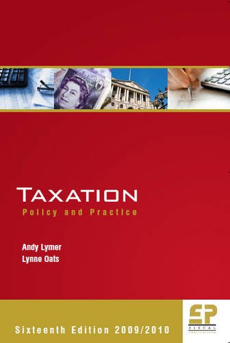 Imagen de archivo de Taxation : Policy and Practice, 16th Edition (2009/10) a la venta por Better World Books