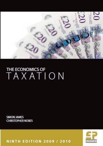 Beispielbild fr Economics of Taxation: Theory, Policy and Practice (2009/10, 9th edition) zum Verkauf von Cambridge Rare Books