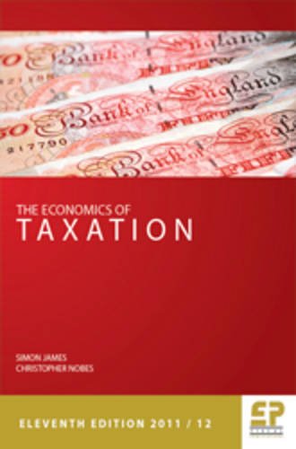 Beispielbild fr Economics of Taxation (2011/12) - 11th Edition zum Verkauf von Reuseabook