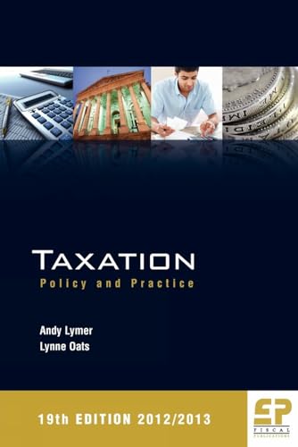 Imagen de archivo de Taxation : Policy and Practice a la venta por Better World Books Ltd