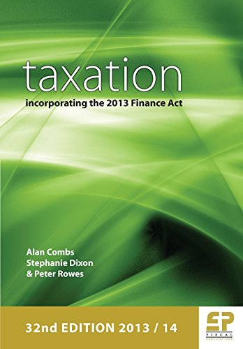 Stock image for Taxation: Incorporating the 2013 Finance Act 2013/14: Incorporating the 2012 Finance Act: 2013/14 (Taxation: Incorporating the 2012 Finance Act) for sale by WorldofBooks