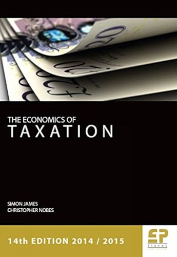 Stock image for Economics of Taxation (14th edition - 2014/15) for sale by WorldofBooks