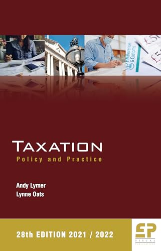 Stock image for Taxation: Policy and Practice (2021/22) 28th edition for sale by Goldstone Books