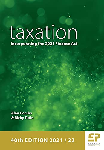 Stock image for Taxation - incorporating the 2021 Finance Act (2021/22) for sale by Better World Books Ltd