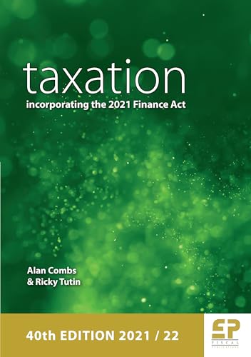 Stock image for Taxation - incorporating the 2021 Finance Act (2021/22) for sale by Better World Books Ltd