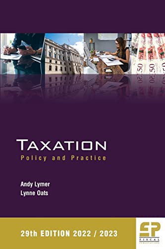 Stock image for Taxation : Policy and Practice 2022/23 (29th Edition) for sale by Better World Books Ltd