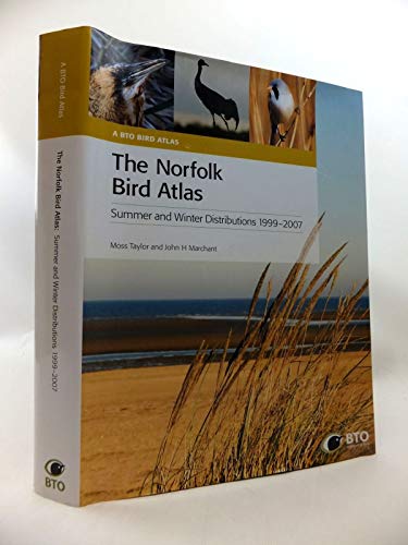 The Norfolk Bird Atlas Summer and Winter Distributions 1999-2007