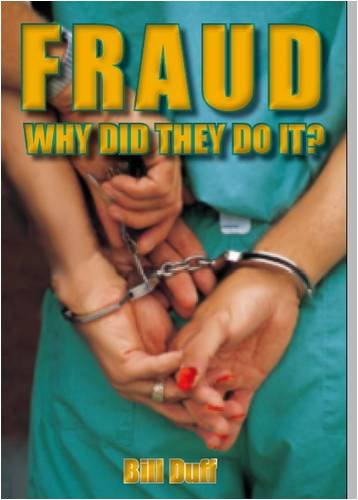 Stock image for Fraud: Why Did They Do It? for sale by WorldofBooks