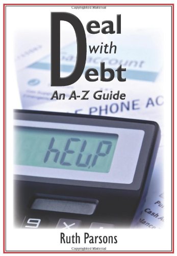 9781906205911: Deal with Debt: An A-Z Guide
