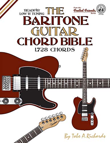 Imagen de archivo de The Baritone Guitar Chord Bible: Low B Tuning 1,728 Chords (Fretted Friends) a la venta por HPB-Ruby