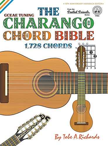 9781906207632: The Charango Chord Bible: GCEAE Standard Tuning 1,728 Chords (FFHB02)