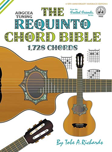 9781906207755: The Requinto Chord Bible: ADGCEA Standard Tuning 1,728 Chords (FFHB30)