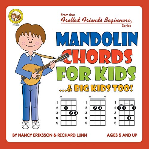 Stock image for Mandolin Chords for Kids.& Big Kids Too! (Fretted Friends Beginners) for sale by GF Books, Inc.