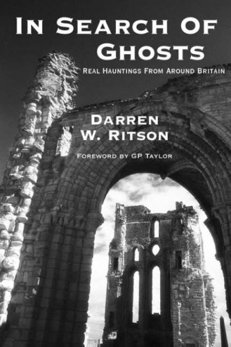 Imagen de archivo de In Search of Ghosts: Real Hauntings from Around Britain a la venta por WorldofBooks