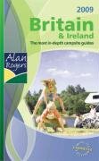 Stock image for Alan Rogers Britain and Ireland 2009: Quality Camping and Caravanning Parks (Alan Rogers Guides) for sale by Goldstone Books