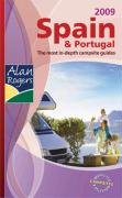 Beispielbild fr SPAIN PORTUGAL 2009 CAMPSITE GUIDE (Alan Rogers Spain and Portugal: Quality Camping and Caravanning Sites) zum Verkauf von WorldofBooks