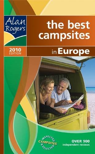 Stock image for Alan Rogers - Europe 2010 2010: The Best Campsites in Europe (Alan Rogers Guides) (Alan Rogers - Europe 2010: The Best Campsites in Europe) for sale by WorldofBooks