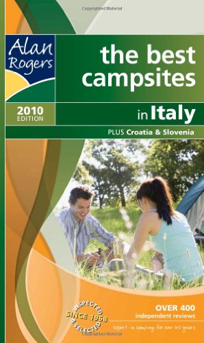 9781906215279: Alan Rogers - Italy 2010: The best campsites in Italy, plus Croatia and Slovenia (Alan Rogers Guides)