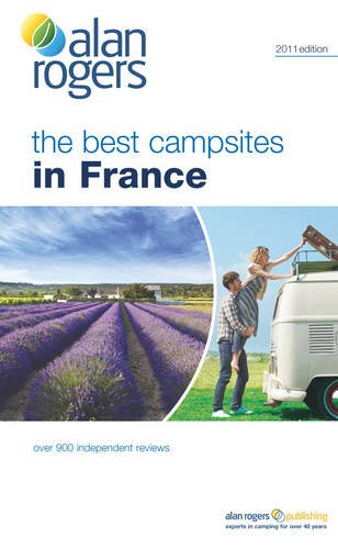 Stock image for Alan Rogers the Best Campsites in France 2011 for sale by WorldofBooks