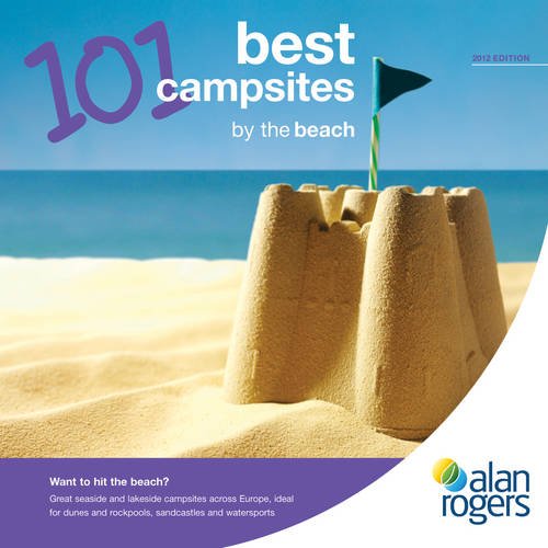 Beispielbild fr 101 Best Campsites by the Beach 2012 zum Verkauf von Reuseabook