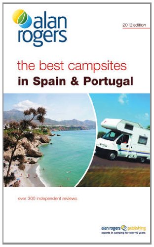 Stock image for Best Campsites in Spain & Portugal 2012 (Alan Rogers Guides) for sale by WorldofBooks