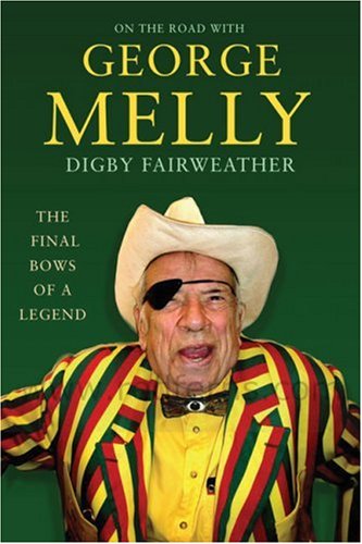 Imagen de archivo de On The Road With George Melly: The final bows of a legend a la venta por WorldofBooks