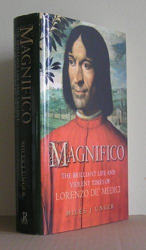 Stock image for Magnifico - The Brilliant Life And Violent Times Of Lorenzo De" Medici for sale by Bookplate