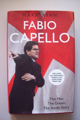 Fabio Capello (9781906217785) by Mark Ryan