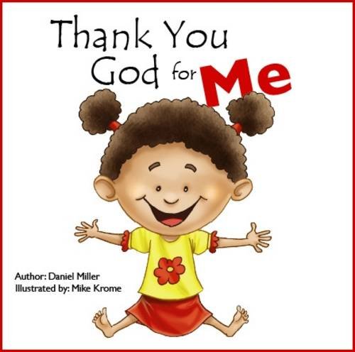 Thank You God for Me (9781906227166) by Miller, Daniel