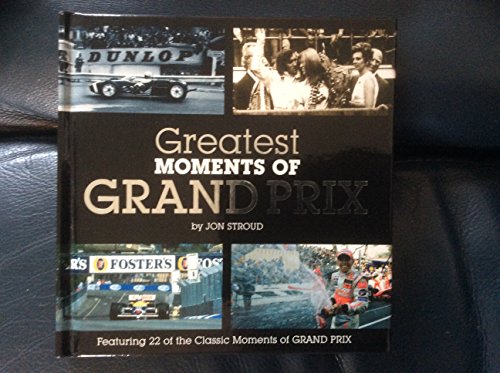 Beispielbild fr Greatest Moments of Grand Prix zum Verkauf von Book Outpost