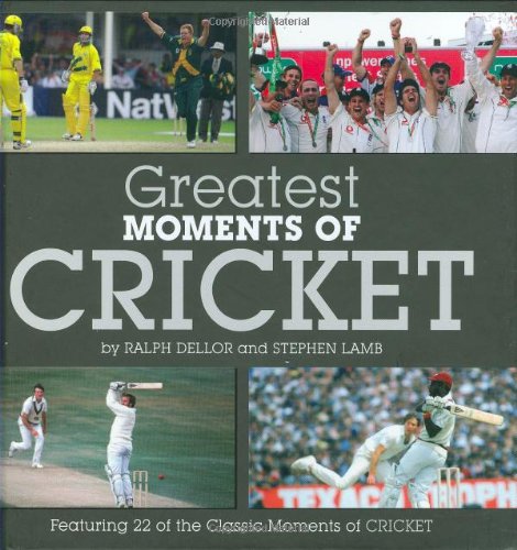 Stock image for Greatest Moments of Cricket for sale by Wonder Book